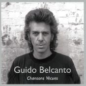 Guido Belcanto -Chansons Vécues
