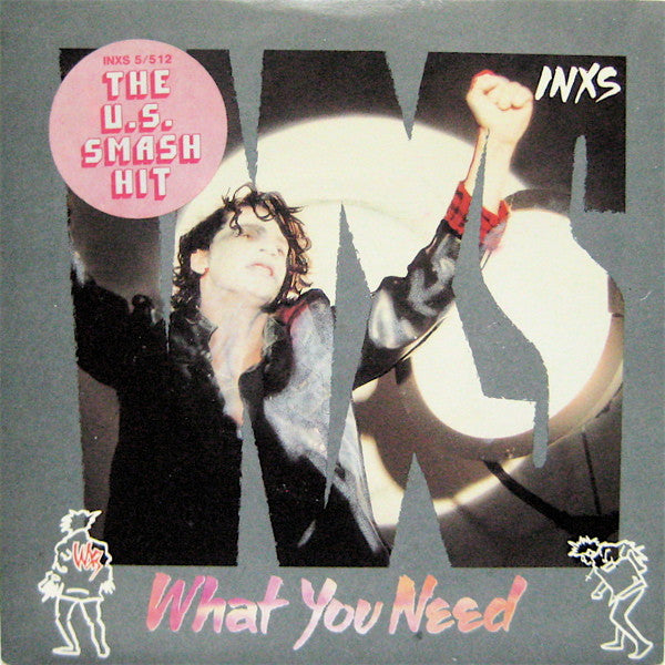INXS -What You Need