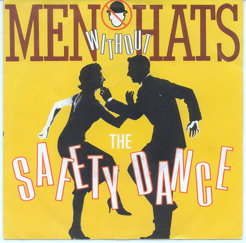 Men Without Hats -The Safety Dance