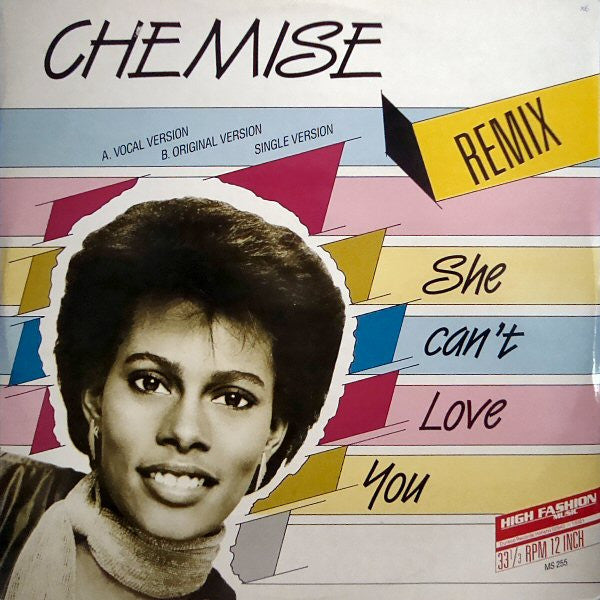 Chemise -She Can't Love You (Remix)