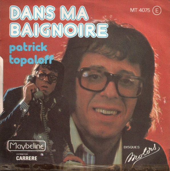 Patrick Topaloff -Allo...Lola...C'est Lolo