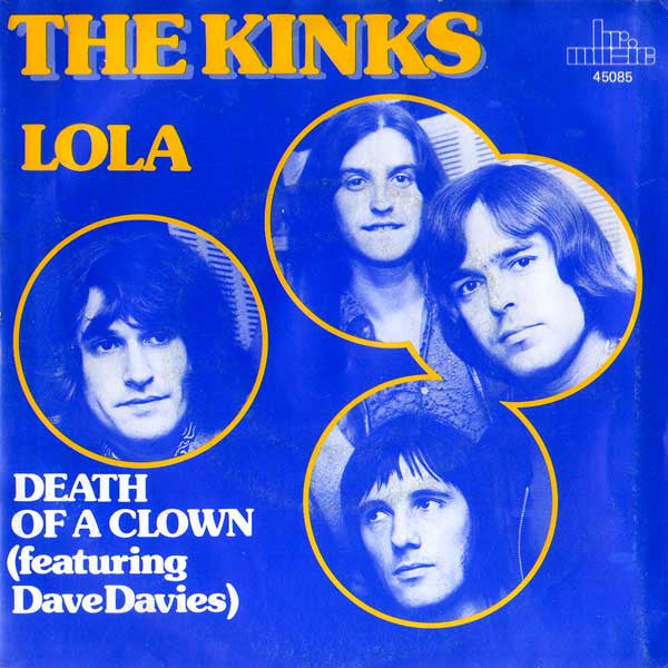The Kinks -Lola / Death Of A Clown