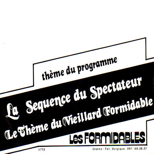 Les Formidables -Thème Du Programme " La Séquence Du Spectateur " (On The Desert Road)