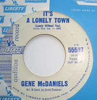 Gene McDaniels* -It's A Lonely Town (Lonely Without You)