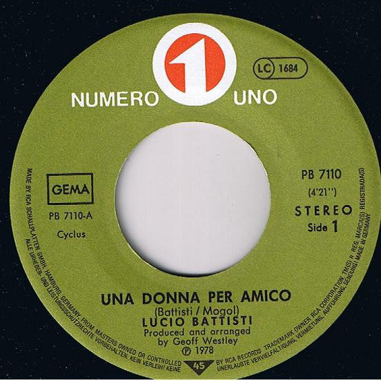 Lucio Battisti -Una Donna Per Amico / Nessun Dolore