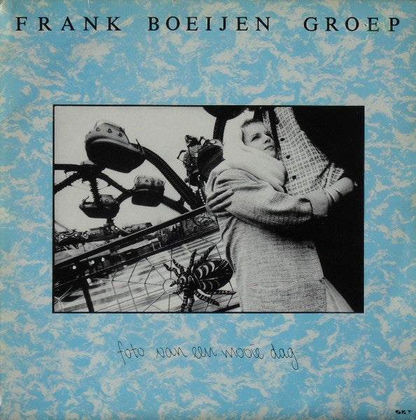 Frank Boeijen Groep -Foto Van Een Mooie Dag
