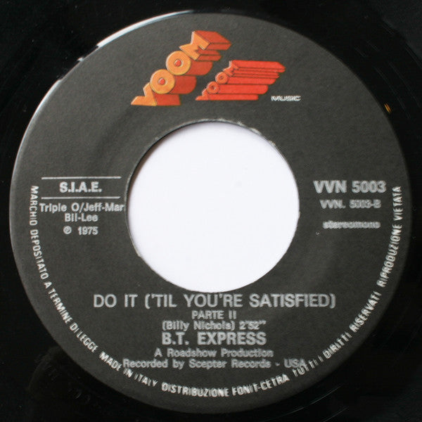 B.T. Express -Do It ('Til You're Satisfied)