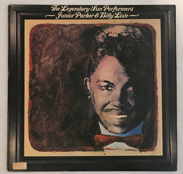 Little Junior Parker /  Billy "Red" Love -The Legendary Sun Performers