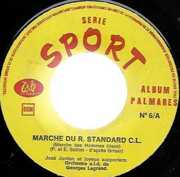 José Jordan (2), Les Joyeux Supporters -Marche Du Standard C.L.