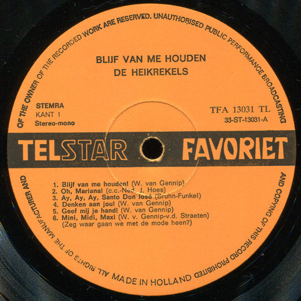 De Heikrekels -Blijf Van Me Houden!