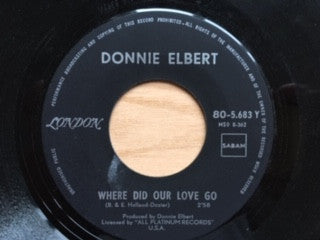 Donnie Elbert -Little Piece Of Leather / Where Did Our Love Go