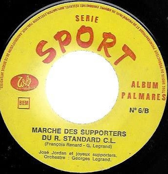 José Jordan (2), Les Joyeux Supporters -Marche Du Standard C.L.