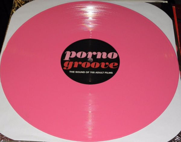 The Upstroke -Porno Groove: The Sound Of 70's Adult Films