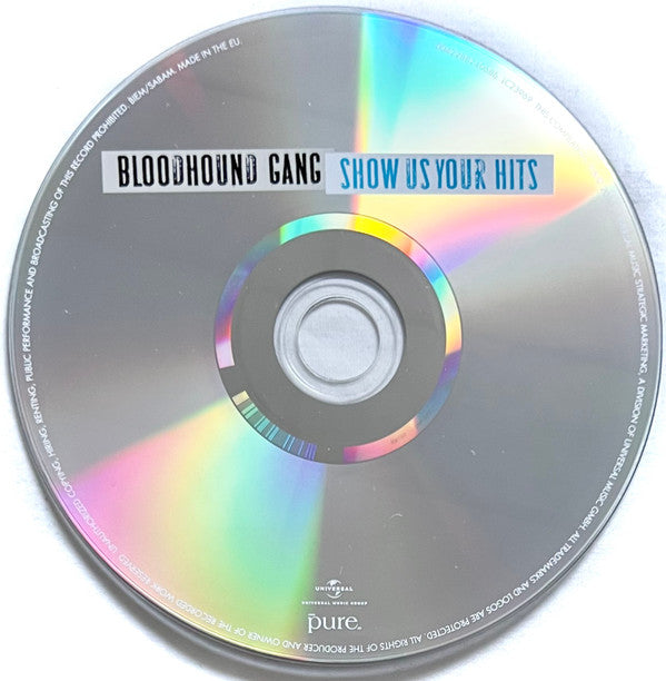 Bloodhound Gang -Show Us Your Hits
