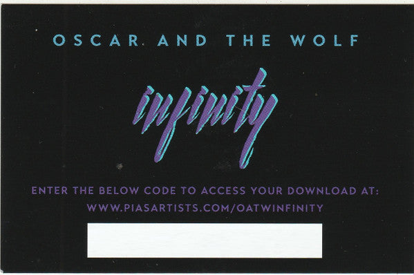 Oscar And The Wolf - Infinity