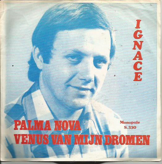 Ignace* -Palma Nova