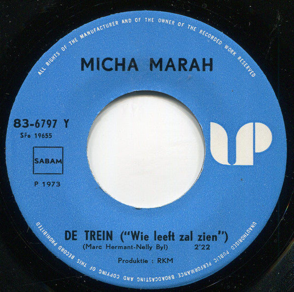 Micha Marah -Heel Alleen kan Ik Niet Leven / De trein
