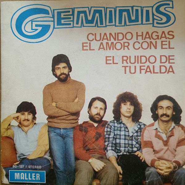 Geminis (3) -Cuando Hagas El Amor Con El / El Ruido De Tu Falda