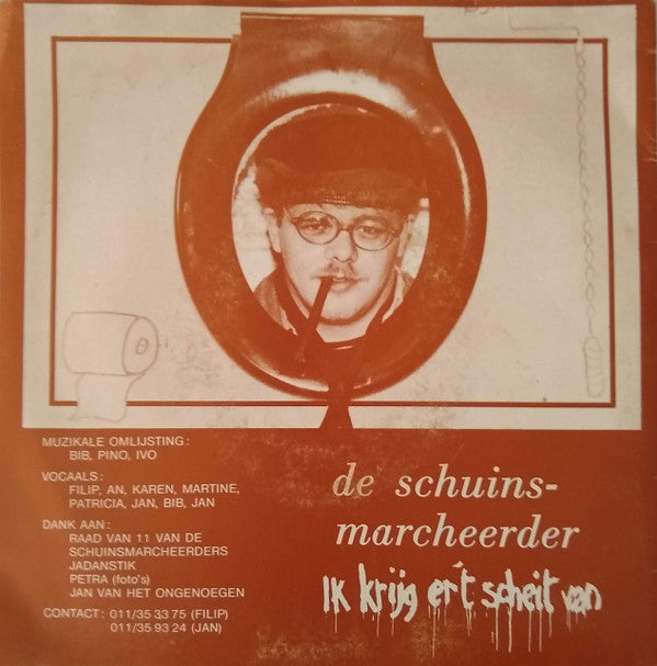 De Schuinsmarcheerder* -Ik Krijg Er 't Scheit Van