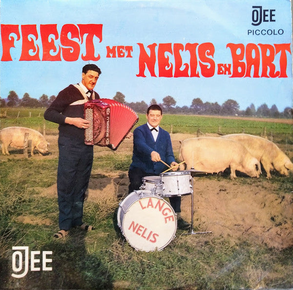 Nelis En Bart -Feest Met Nelis En Bart
