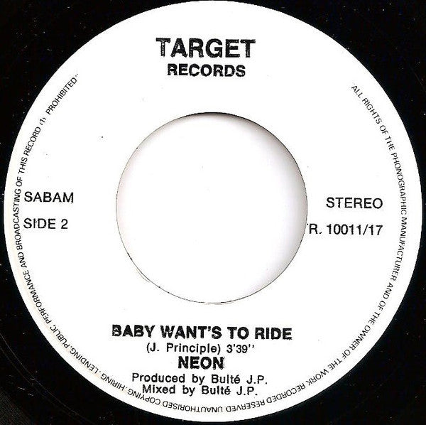 Neon - Baby Wants To Ride