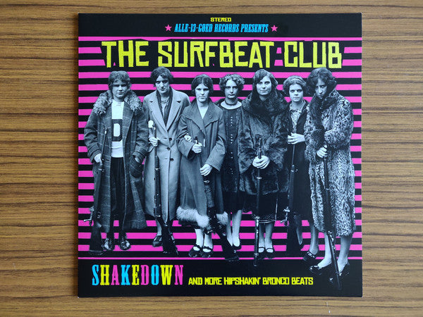 The Surfbeat Club -Shakedown And More Hipshakin' Bronco Beats