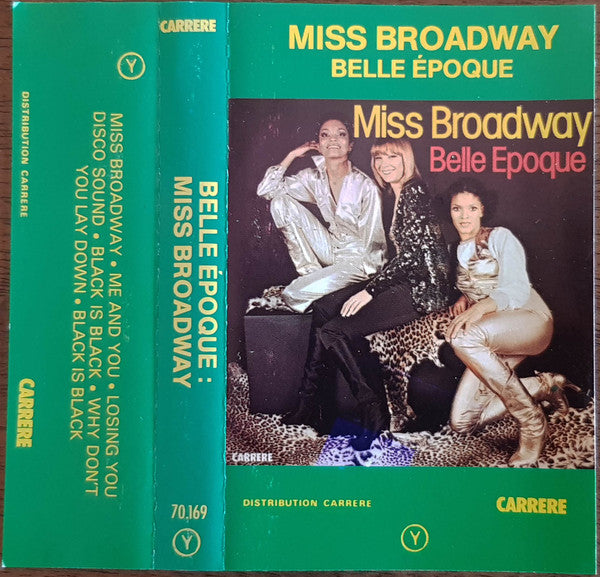 Belle Epoque -Miss Broadway