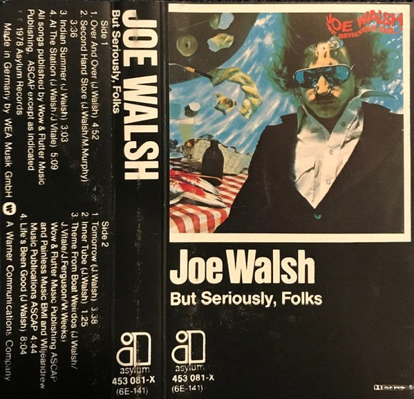Joe Walsh -But Seriously, Folks