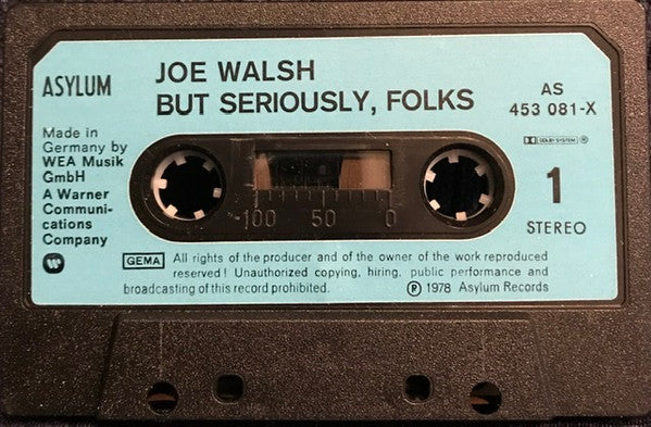 Joe Walsh -But Seriously, Folks
