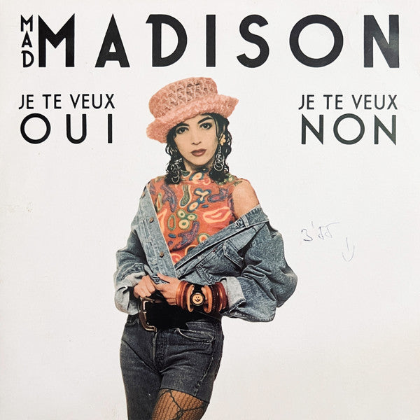 Mad Madison -Je Te Veux Oui, Je Te Veux Non