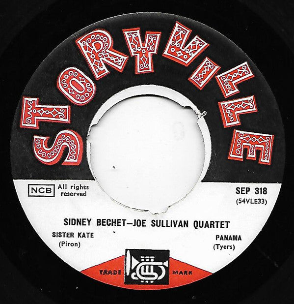 Sidney Bechet - Joe Sullivan Quartet* - Bechet Quartet