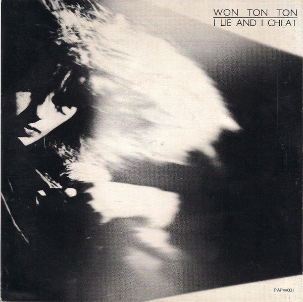 Won Ton Ton -I Lie And I Cheat