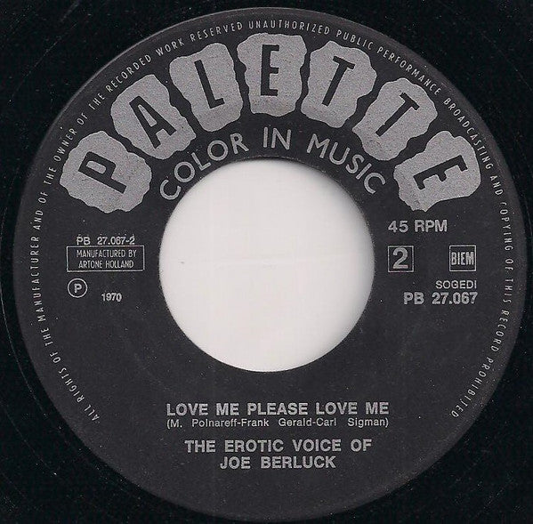 The Erotic Voice Of Joe Berluck* -Don't Cry Little Girl / Love Me Please Love Me