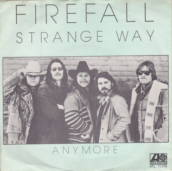 Firefall -Strange Way