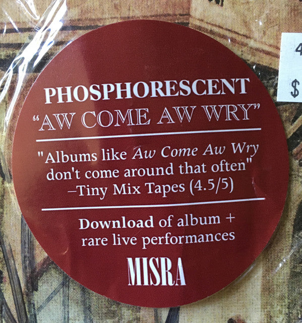 Phosphorescent -Aw Come Aw Wry