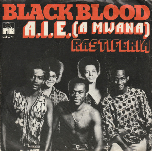 Black Blood (2) -A.I.E. (A Mwana)
