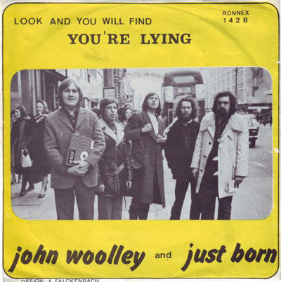 John Woolley And Just Born* -You're Lying