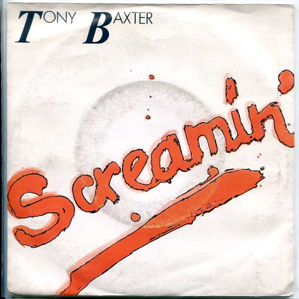 Tony Baxter -Screamin' (James Who ?)