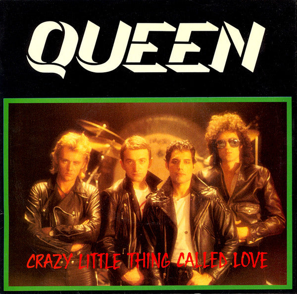 Queen -Crazy Little Thing Called Love