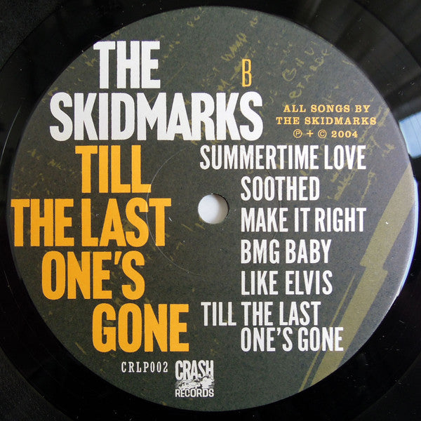 The Skidmarks -Till The Last One's Gone