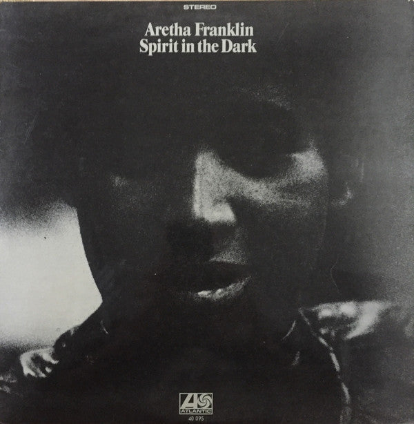 Aretha Franklin -Spirit In The Dark