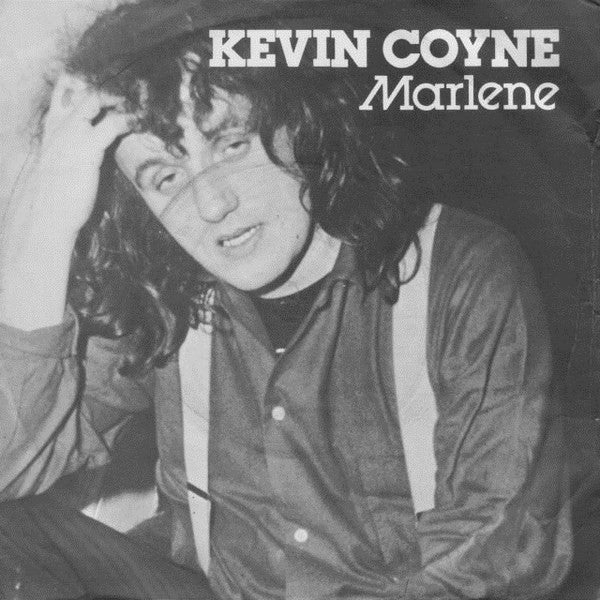 Kevin Coyne -Marlene