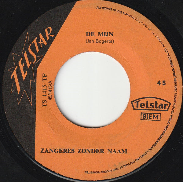 De Zangeres Zonder Naam* -De Mijn