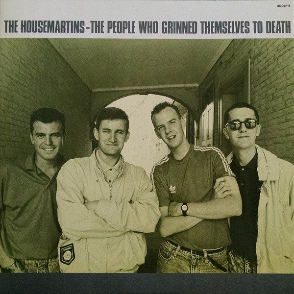 The Housemartins -The People Who Grinned Themselves To Death