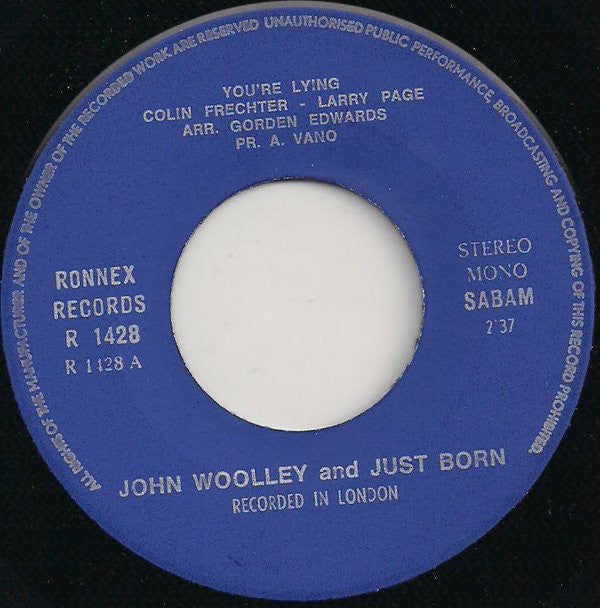 John Woolley And Just Born* -You're Lying