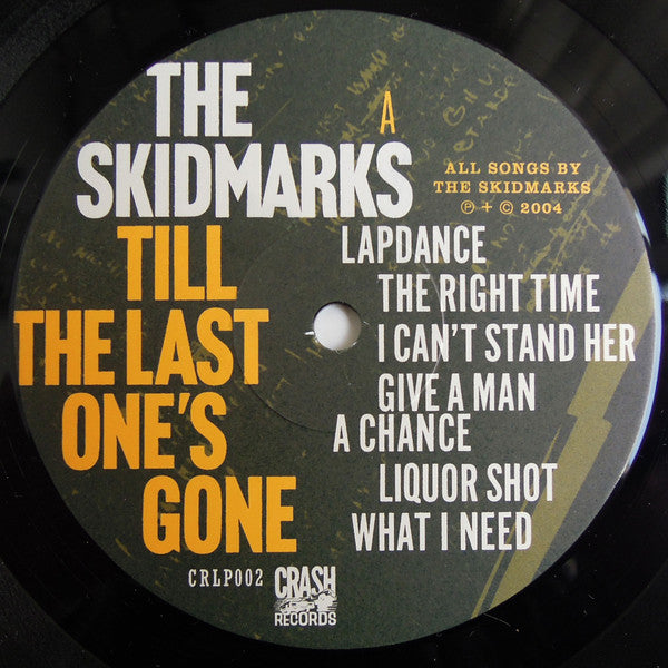 The Skidmarks -Till The Last One's Gone