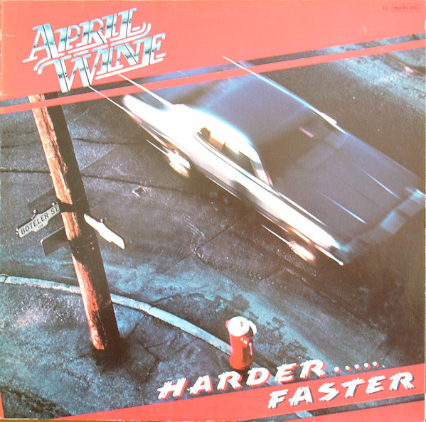 April Wine -Harder.....Faster