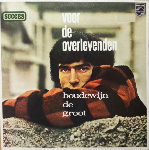 Boudewijn de Groot -Voor De Overlevenden