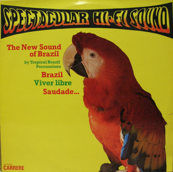 Tropical Brazil Percussions - The New Sound Of Brazil