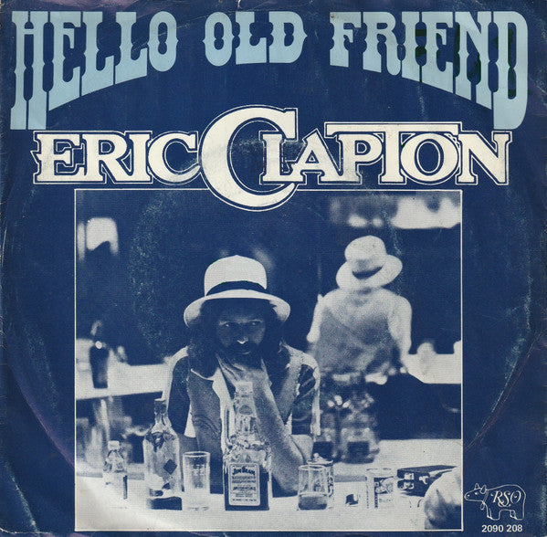 Eric Clapton -Hello Old Friend